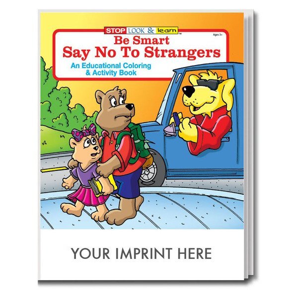 Be Smart, Say No to Strangers Coloring & Activity Book